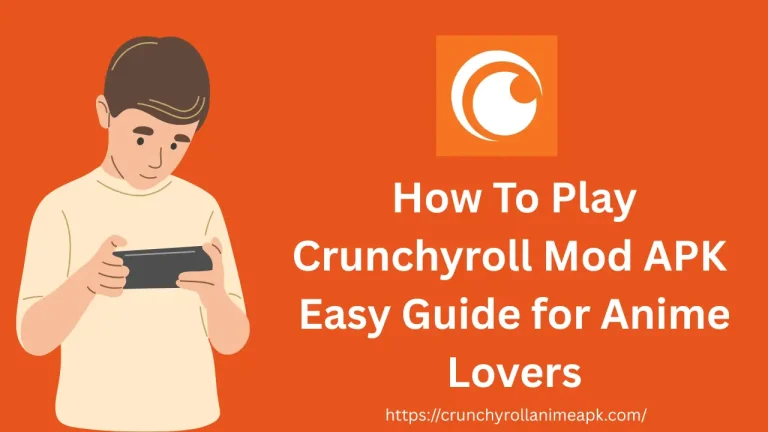 How To Play Crunchyroll Mod APK | Easy Guide for Anime Lovers